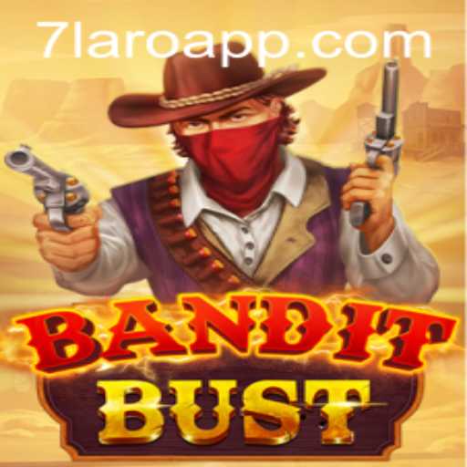 BanditBust: The Ultimate Adventure Game
