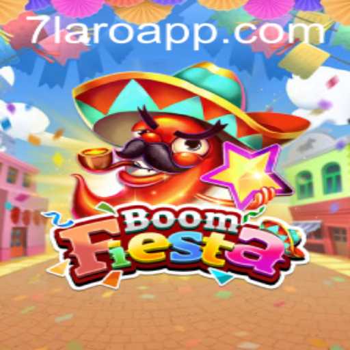 BoomFiesta: The Ultimate Guide to the Exciting World of 7laro