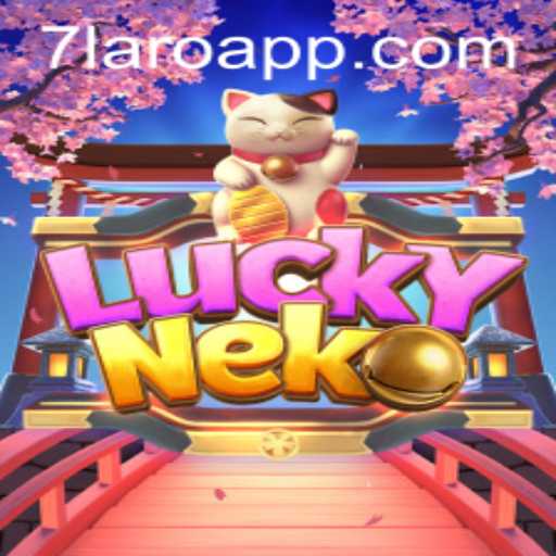 Exploring LuckyNeko and the Buzz Around 7laro